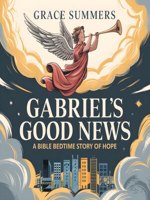 cover image of Gabriel's Good News